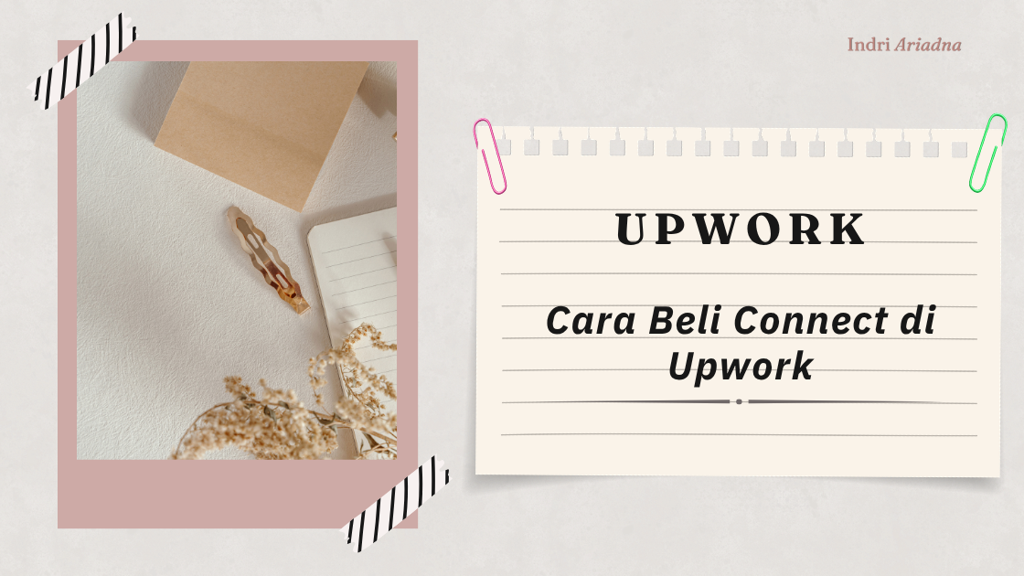 Cara Beli Connect di Upwork: Panduan Lengkap + Tips Hemat Connect (2026) 1 cara beli connect di upwork